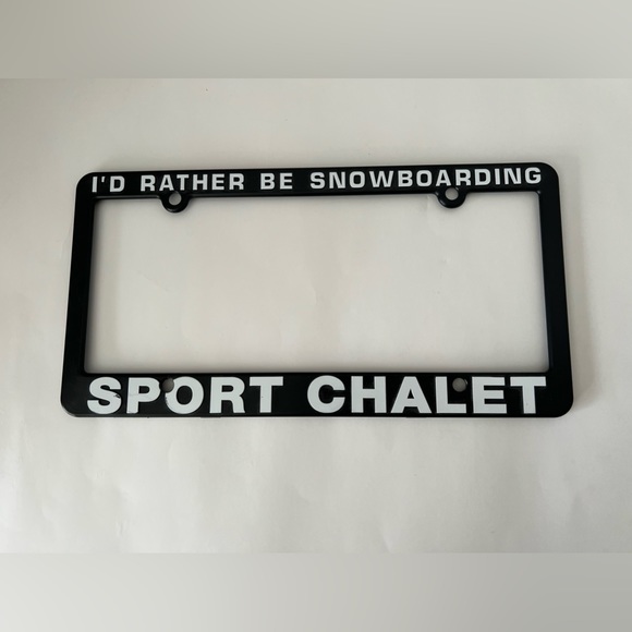 Sport Chalet I’d Rather Be Snowboarding License Plate Frame Rare NWOT - Picture 1 of 4